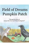 Field of Dreams Pumpkin Patch