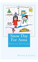 Snow Day For Anna