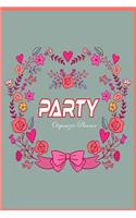 Party Organizer Planner ( Design for Any Party Or Event )