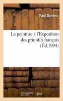 peinture à l'Exposition des primitifs français