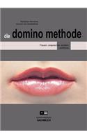 Die Domino Methode. Frauen: Ansprechen. Erobern ...Verf Hren.