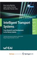 Intelligent Transport Systems. From Research and Development to the Market Uptake