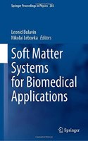 Soft Matter Systems for Biomedical Applications