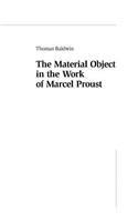 Material Object in the Work of Marcel Proust