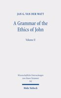 Grammar of the Ethics of John