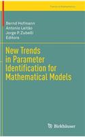 New Trends in Parameter Identification for Mathematical Models