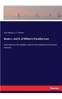 Books I. and II. of Milton's Paradise Lost