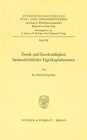 Zweck Und Zweckmassigkeit Bankaufsichtlicher Eigenkapitalnormen