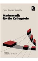 Mathematik Für Die Kollegstufe