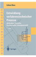 Entwicklung verfahrenstechnischer Prozesse