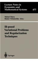 Ill-Posed Variational Problems and Regularization Techniques