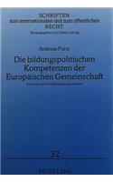 Die bildungspolitischen Kompetenzen der Europaeischen Gemeinschaft