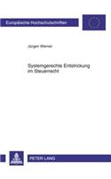 Systemgerechte Entstrickung Im Steuerrecht