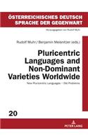 Pluricentric Languages and Non-Dominant Varieties Worldwide