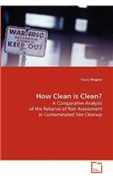 How Clean is Clean?
