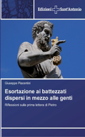 Esortazione ai battezzati dispersi in mezzo alle genti