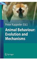 Animal Behaviour: Evolution and Mechanisms