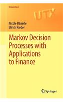 Markov Decision Processes with Applications to Finance