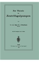 Zur Theorie Der Zentrifugalpumpen