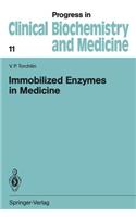 Immobilized Enzymes in Medicine