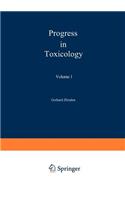 Progress in Toxicology: Special Topics Volume 1(German)