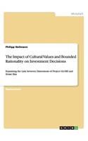 The Impact of Cultural Values and Bounded Rationality on Investment Decisions