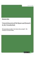 Unterrichtsentwurf für Kunst und Deutsch in der Grundschule