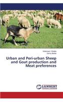 Urban and Peri-Urban Sheep and Goat Production and Meat Preferences