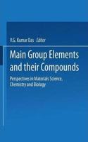 Main Group Elements and their Compounds: Perspectives in Materials Science, Chemistry and Biology [Special Indian Edition - Reprint Year: 2020] [Paperback] Kumar V.G. Das