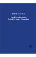 Der Kampf um den Entwickelungs-Gedanken