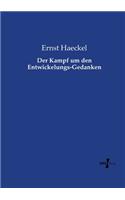 Kampf um den Entwickelungs-Gedanken