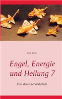 Engel, Energie und Heilung 7