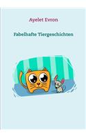 Fabelhafte Tiergeschichten