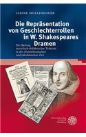 Die Reprasentation Von Geschlechterrollen in W. Shakespeares Dramen