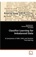 Classifier Learning for Imbalanced Data