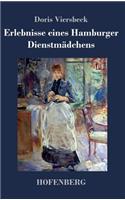 Erlebnisse eines Hamburger Dienstmädchens: (German)
