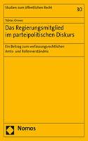 Das Regierungsmitglied Im Parteipolitischen Diskurs