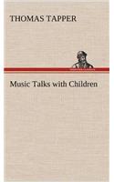 Music Talks with Children