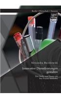 Innovative Dienstleistungen gestalten