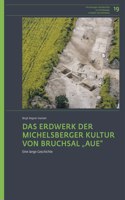 Das Erdwerk Der Michelsberger Kultur Von Bruchsal 'Aue: Eine Lange Geschichte