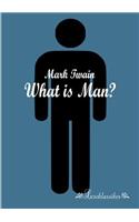 What is Man?