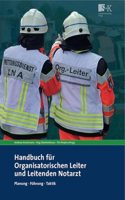Handbuch fur Organisatorischen Leiter und Leitenden Notarzt