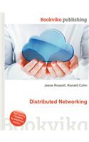 Distributed Networking