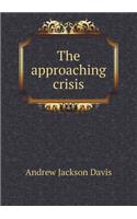 The Approaching Crisis