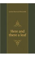 Here and there a leaf