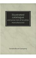 Illustrated catalogue and price list of brushes manufactured