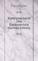 Elektromechanik und Elektrotechnik