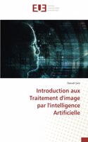 Introduction aux Traitement d'image par l'intelligence Artificielle