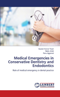 Medical Emergencies in Conservative Dentistry and Endodontics