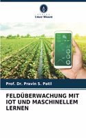 Feldüberwachung Mit Iot Und Maschinellem Lernen